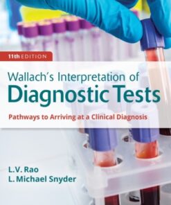 Wallach's Interpretation of Diagnostic Tests 11th Edition - Original PDF
