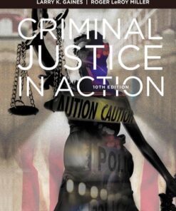 Criminal Justice in Action 10th Edition - Original PDF