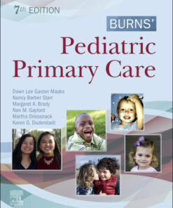 Burns' Pediatric Primary Care 7th Edition - Original PDF