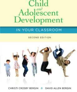 Child and Adolescent Development in Your Classroom 2nd Edition - Original PDF