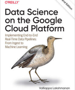 Data Science on the Google Cloud Platform 2nd Edition - Original PDF