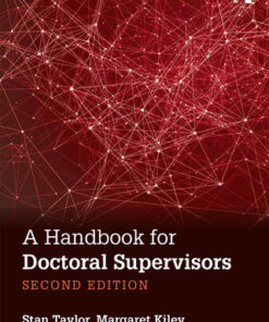 A Handbook for Doctoral Supervisors 2nd Edition by Stan Taylor - Original PDF