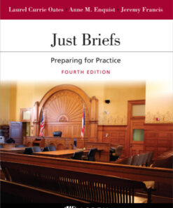 Just Briefs: Preparing for Practice 4e 4th Edition - Original PDF