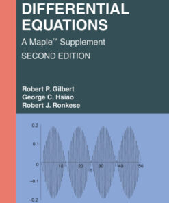 Differential Equations, A Maple™ Supplement 2nd Edition - Original PDF