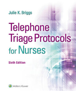 Telephone Triage Protocols for Nurses 6th Edition - Original PDF