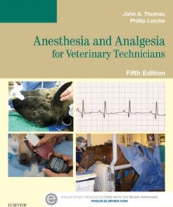 Anesthesia and Analgesia for Veterinary Technicians 5th Edition - Original PDF
