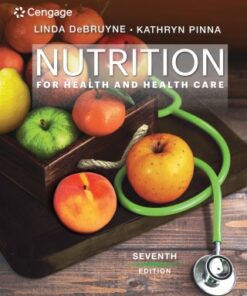 Nutrition for Health and Health Care 7th Edition - Original PDF