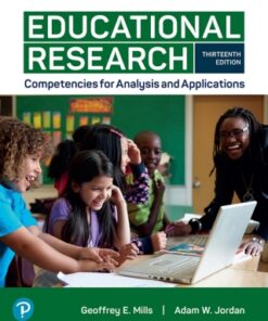 Educational Research: Competencies for Analysis and Applications 13th Edition - Original PDF