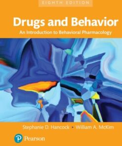 Drugs and Behavior: An Introduction to Behavioral Pharmacology 8th Edition - Original PDF