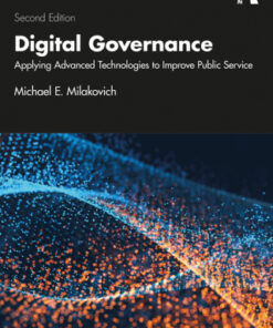 Digital Governance, Applying Advanced Technologies to Improve Public Service 2nd Edition - Original PDF