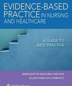 Evidence-Based Practice in Nursing & Healthcare: A Guide to Best Practice 4th Edition - Original PDF