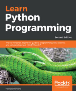 Learn Python Programming: The no-nonsense, beginner's guide to programming, data science, and web development with Python 3.7 2nd Edition - Original PDF