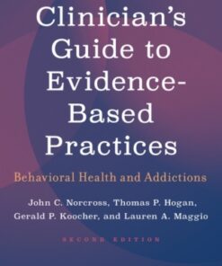 Clinician's Guide to Evidence-Based Practices, Behavioral Health and Addictions 2nd Edition - Original PDF